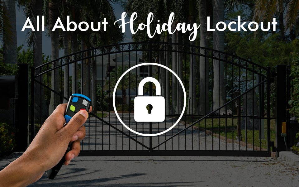 Holiday Lockout for CENTURION Gate Motors Centurion Systems